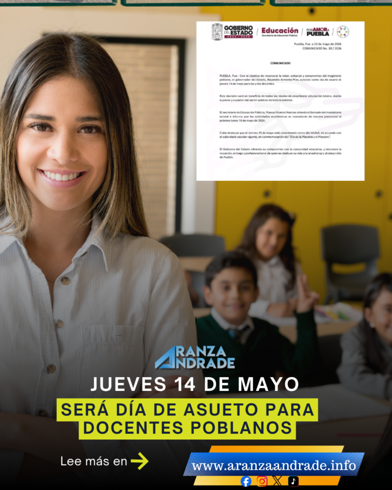Jueves 14 de mayo será día de asueto para docentes poblanos