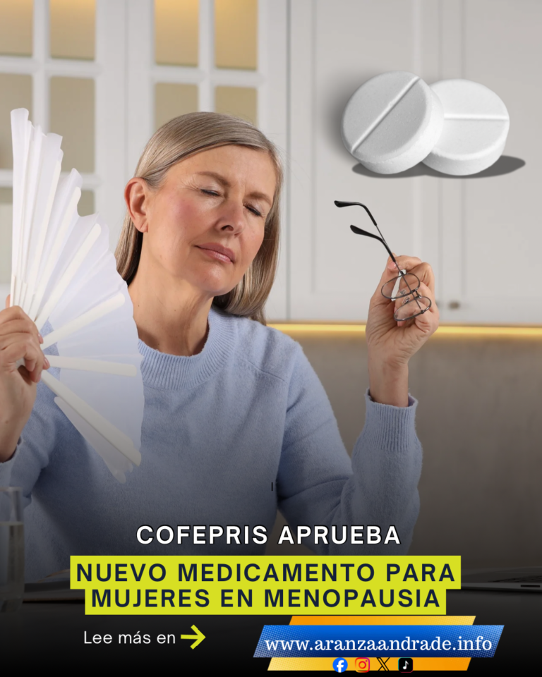 COFEPRIS aprueba nuevo medicamento para mujeres en menopausia