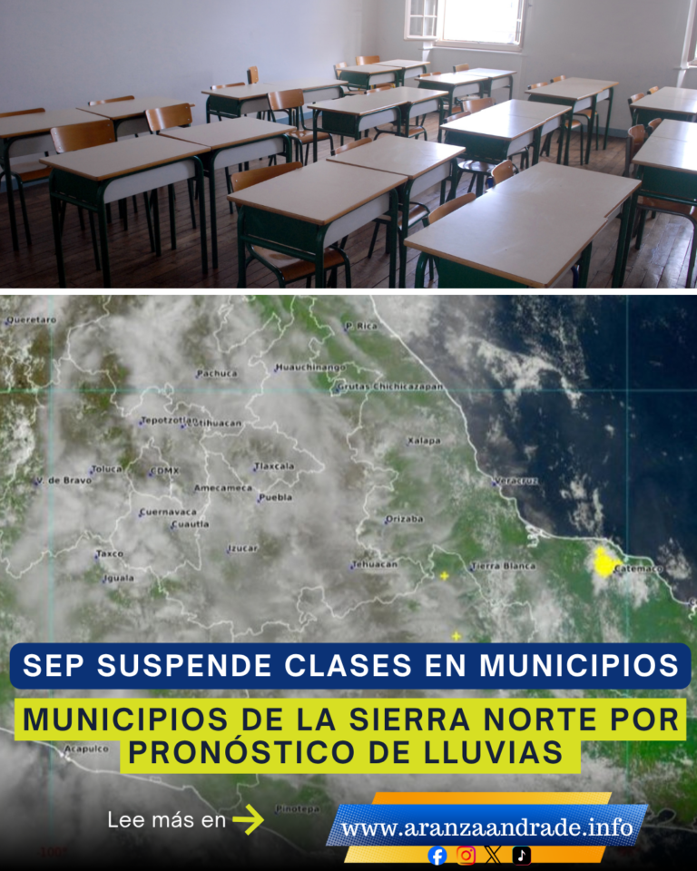 SEP suspende clases en municipios de la Sierra Norte por pronóstico de lluvias intensas